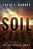 Soil (The Last Flotilla Book 2)