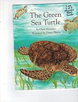 The green sea turtle (Collections for young scholars, volume 2) 0812622723 Book Cover