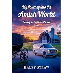 My Journey into the Amish World Audiolibro Por Haley Straw arte de portada