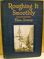 Roughing it Smoothly: How to Avoid Vacation Pitfalls. B000IUBVVY Book Cover