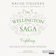 Page de couverture de Die Wellington-Saga - Verführung