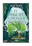  El príncipe del Bosque Oscuro