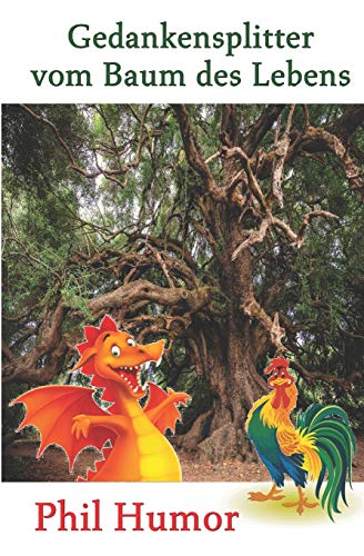 Gedankensplitter vom Baum des Lebens (German Edition)