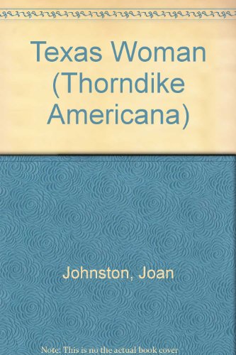 Texas Woman: Sisters of the Lone Star [Large Print] 0786258330 Book Cover