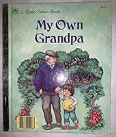 My Own Grandpa (Little Golden Book) 0307021572 Book Cover