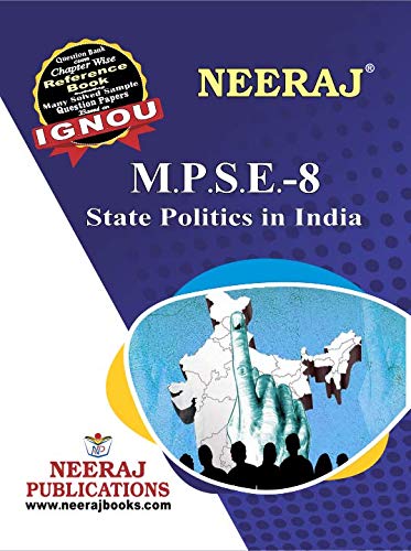 NEERAJ MPSE-8 State Politics In India- English Medium,for MA- IGNOU - Chapter Wise Help Book / Guide including Many Solved Sample Papers and Important Exam Notes– Published by Neeraj Publications