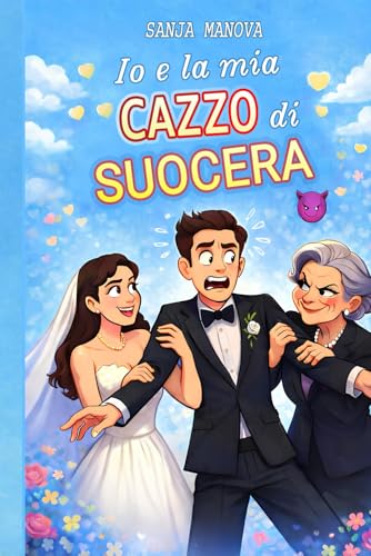 Io e la mia cazzo di suocer