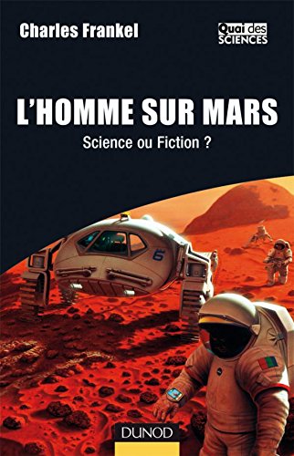 Télécharger L'Homme sur Mars - Science ou Fiction ?: Science ou Fiction ? PDF