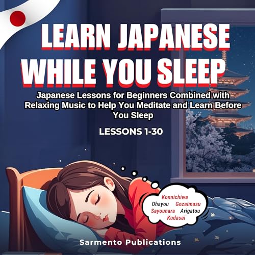 Learn Japanese While You Sleep (Japanese Edition) Titelbild