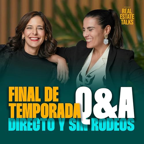 EP 164 - Lala y Gaby - Final de Temporada: Q&A Directo y Sin Rodeos