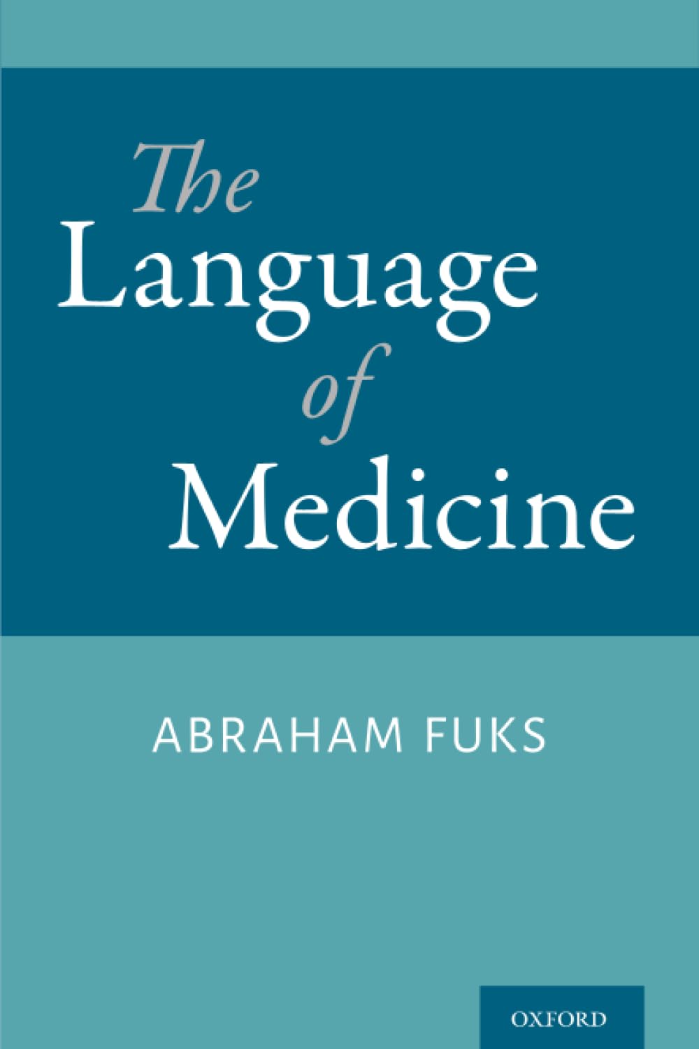 語学+参考書 The Language of Medicine The Language of Medicine: Fuks, Abraham: 9780190944834