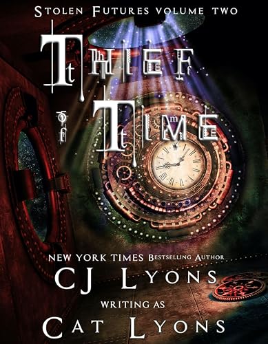 Thief of Time (Stolen Futures Book 2)