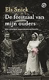 De feestzaal van mijn ouders: een Vlaamse familiegeschiedenis