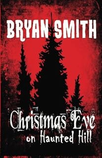 Christmas Eve on Haunted Hill