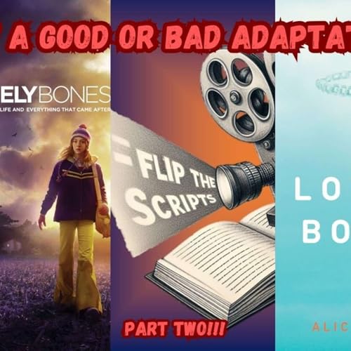 It's Been Two Years, What?? The Lovely Bones Pt 2