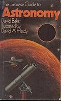 The Larousse Guide to Astronomy 0883320940 Book Cover