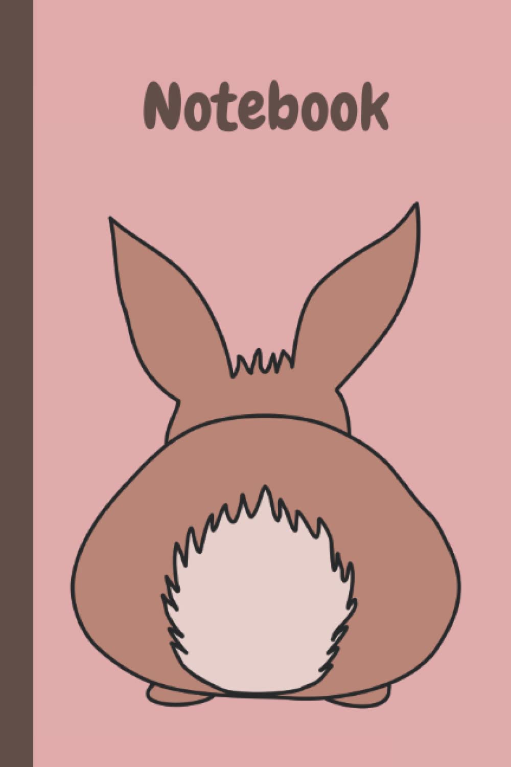 Bunny Notebook: Cute Bunny Butt Notepad or Journal, Perfect for Rabbit Lovers or as Easter Gifts