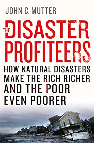 The Disaster Profiteers view 2