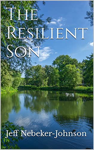 The Resilient Son
