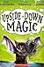 UPSIDE DOWN MAGIC 2-BOOK SET: UPSIDE DOWN MAGIC & STICKS & STONES