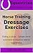 Horse Training Dressage Exercises:: Riding a Circle, easy dressage schooling exercises for lateral suppleness