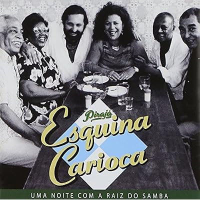 Piraja Esquina Carioca: Noite COM Raiz Do Samba