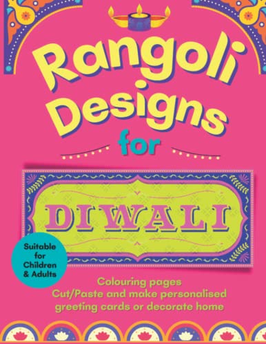 Diwali Rangoli Tasarımları: Boyama, Kesme, Yapıştırma ve Kişiselleştirilmiş Tebrik Kartları
