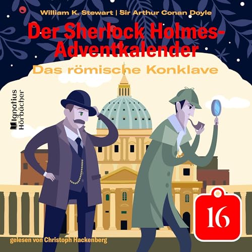 Das römische Konklave - Der Sherlock Holmes-Adventkalender, Tag 16 cover art