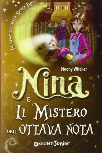 Nina e il mistero dell'ottava nota Nina e il mistero dell'ottava nota