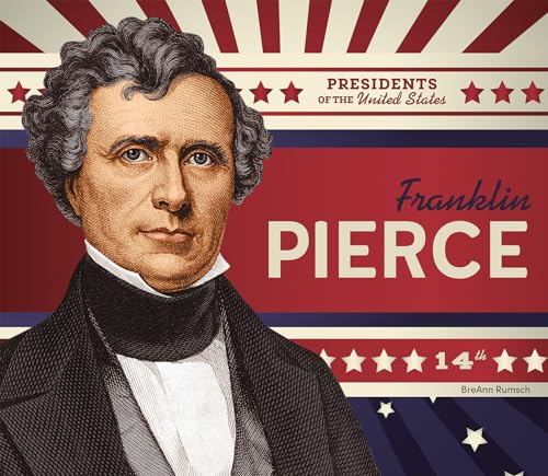 Franklin Pierce (Presidents of the United States)