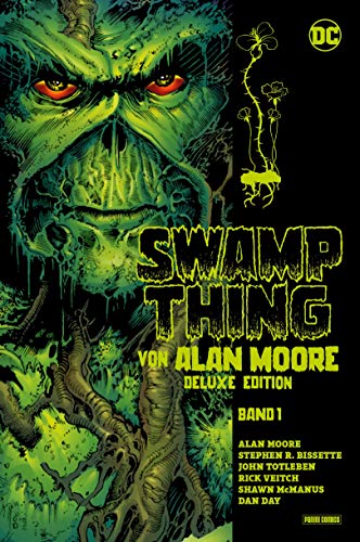 Swamp Thing von Alan Moore (Deluxe Edition): Bd. 1 (von 3) Swamp Thing von Alan Moore (Deluxe Edition): Bd. 1 (von 3)
