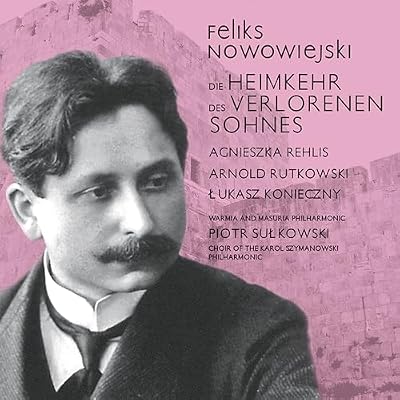 Nowowiejski: Die Heimkehr Des Verlorenen Sohnes