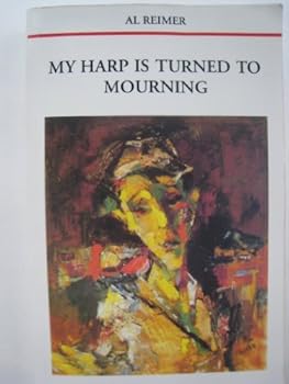 Paperback My Harp Is Tuned to Mourning Book