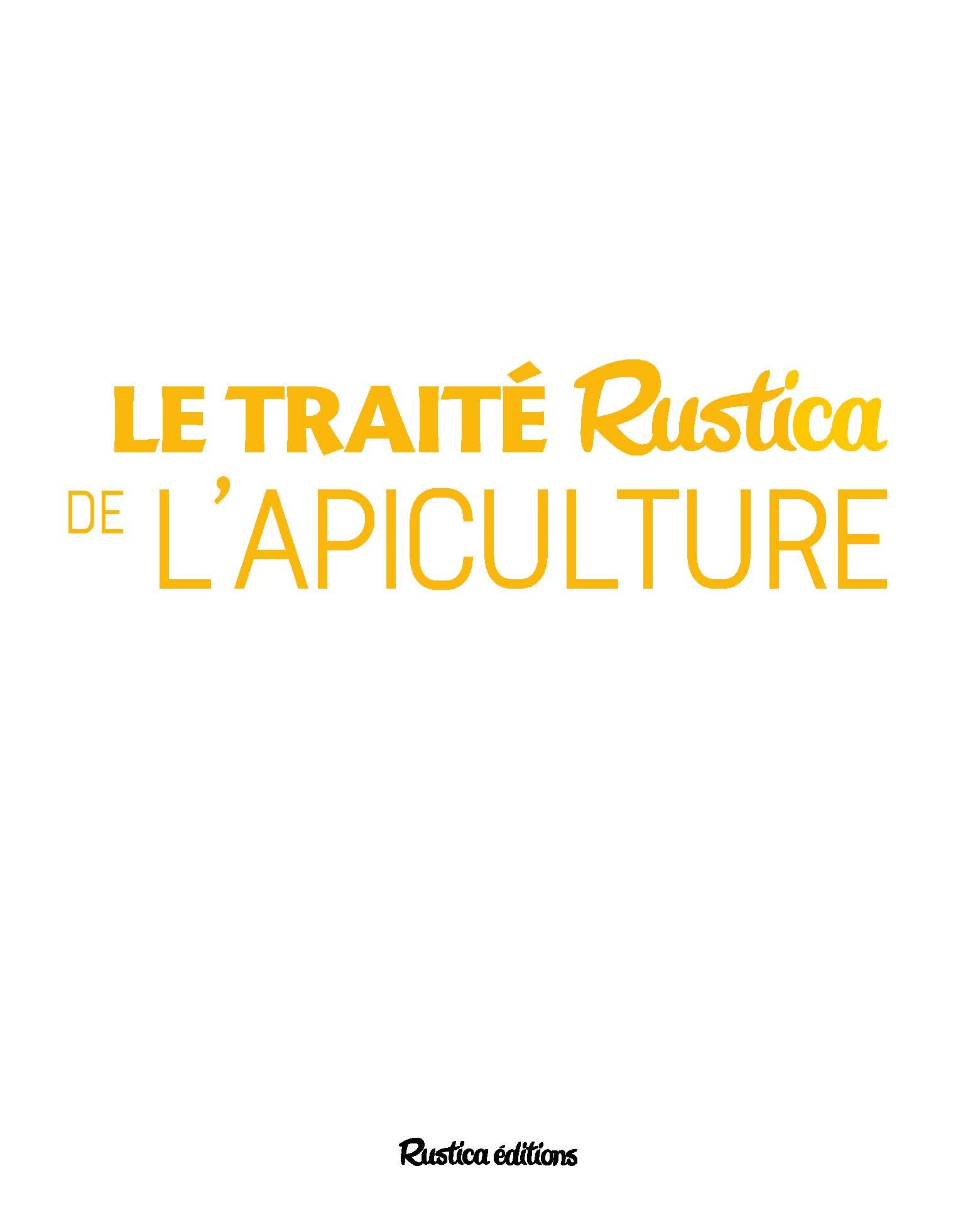 Le traité Rustica de l'apiculture version luxe