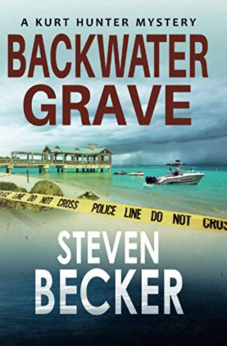 Backwater Grave (Kurt Hunter Mysteries)