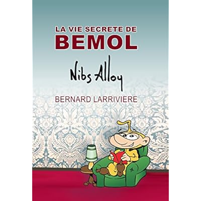 La vie secr&egrave;te de Bemol