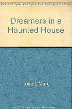 Hardcover Dreamers in a Haunted House Book