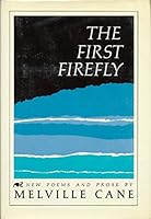 The first firefly;: New poems and prose 015131280X Book Cover