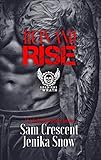 Ruin and Rise (The Soldiers of Wrath MC, 4.5)