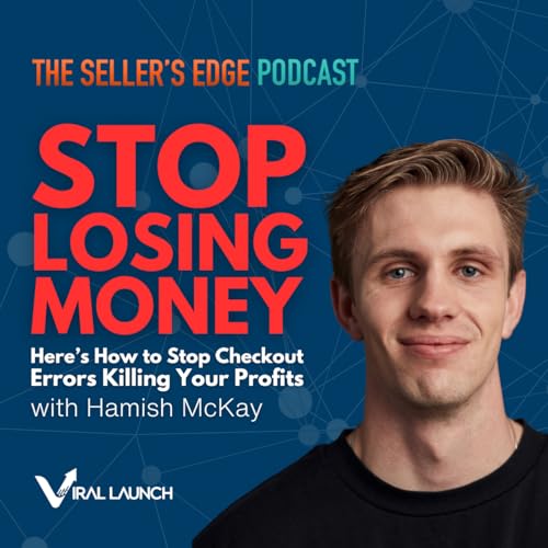Stop Losing Money on Returns & Missed Upsells Podcast Por arte de portada
