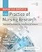 Burns and Grove's The Practice of Nursing Research - E-Book: Appraisal, Synthesis, and Generation of Evidence