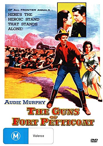 The Guns Of Fort Petticoat