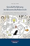 Geschäftsführung im Wissenschaftsbereich: Eine explorative Studie des Stellenmarktes von 2004 bis 2013 unter besonderer Berücksichtigung des Professionalisierungsdiskurses