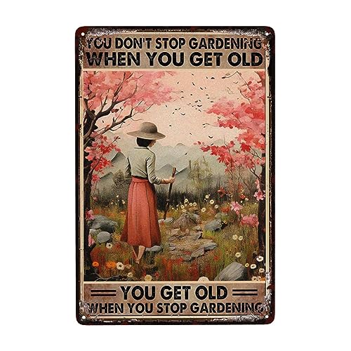 Divertente cartello da giardino vintage in metallo per esterni con scritta in inglese You Don't Stop Gardening When You Get Old Sign, insegne retrò divertenti per donne in giardino, decorazioni da