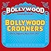 Produktbild Bollywood Crooners