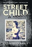 STREET CHILD, A Memoir