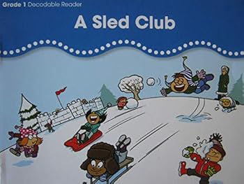 Paperback A Sled Club [BuildUp Phonics Grade 1 Decodable Reader, Fiction, Many Kinds of Characters 6a] Book