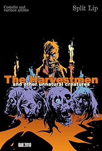 Cover of The Harvestmen and Other Unnatural Creatures (Split Lip)