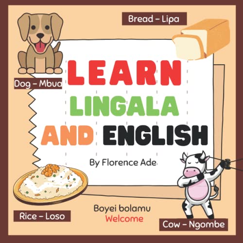 Image of Learn Lingala and English: Bilingual Book designed to teach your child Lingala and English for Ages 3-6 (Bilingual Book for kids)