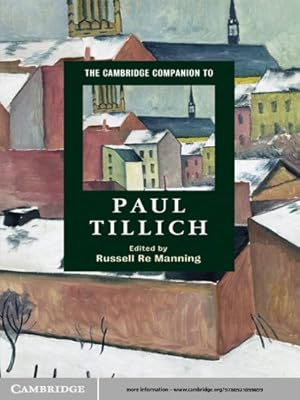 Book cover The Cambridge Companion to Paul Tillich (Cambridge Companions to Religion)